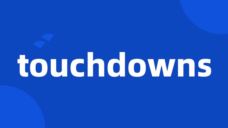 touchdowns