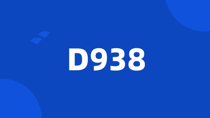 D938