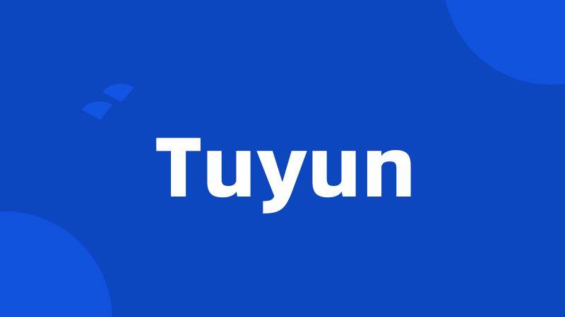 Tuyun