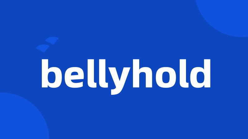 bellyhold