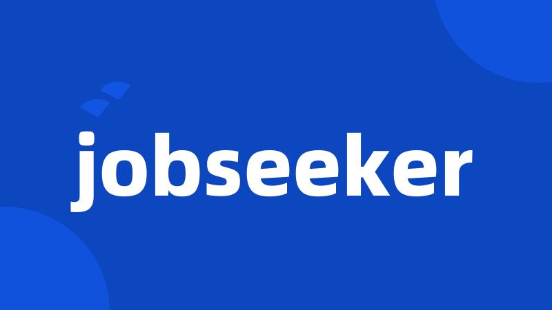 jobseeker