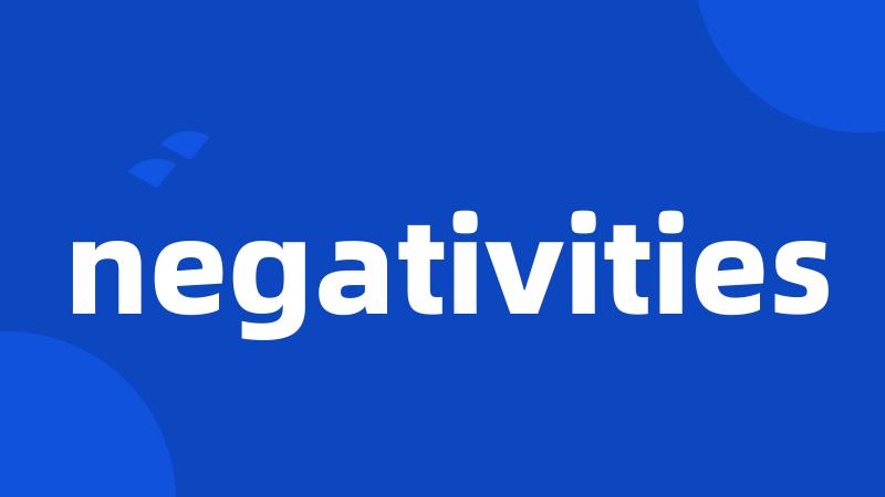 negativities