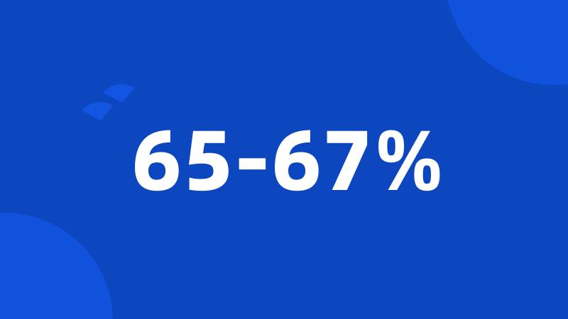 65-67%