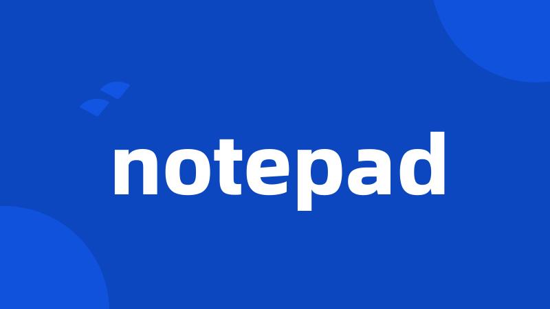 notepad