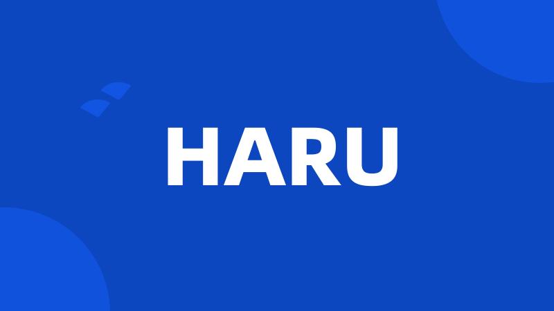 HARU