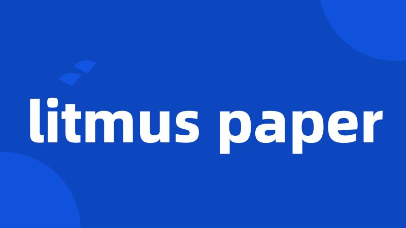 litmus paper