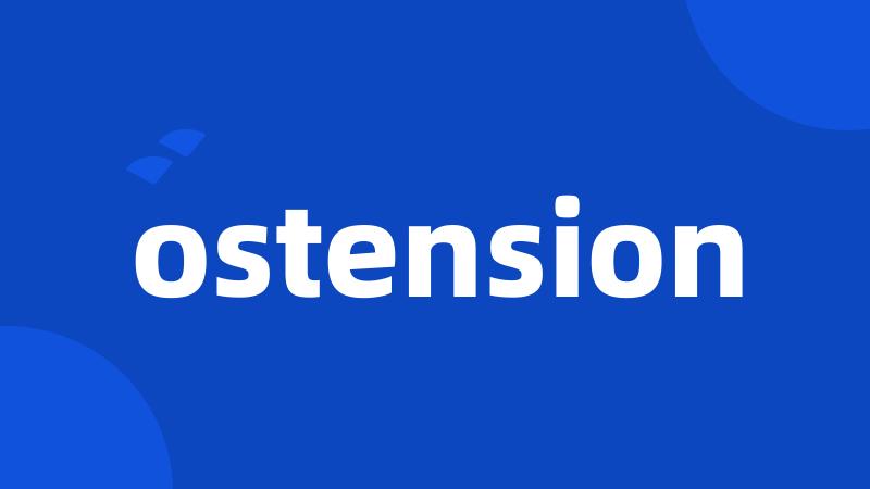 ostension