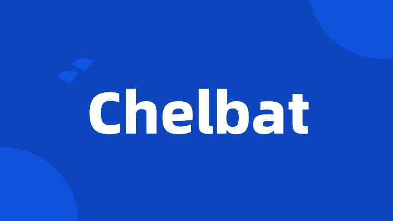 Chelbat