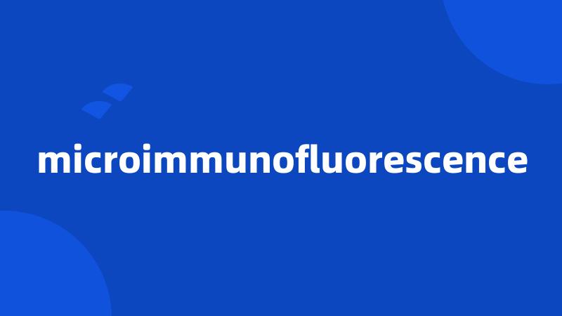 microimmunofluorescence