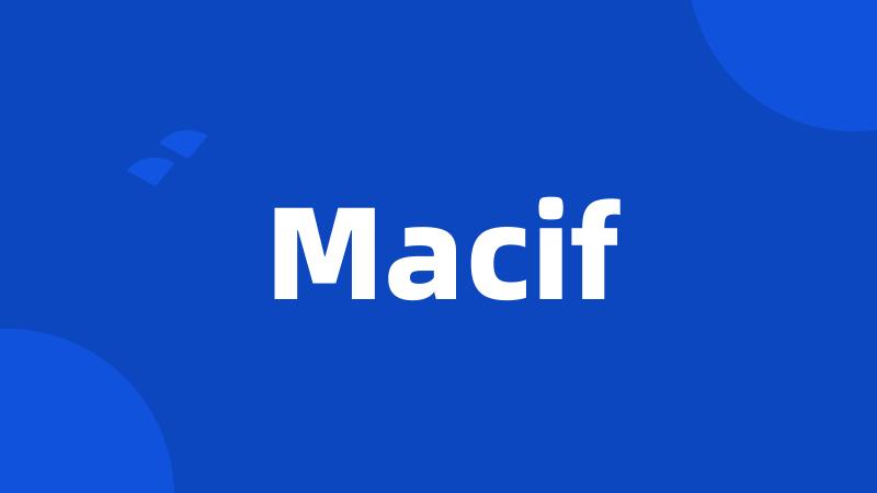 Macif