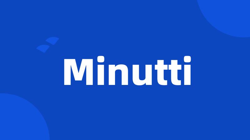 Minutti