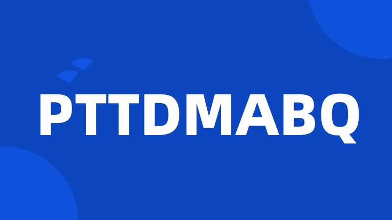 PTTDMABQ