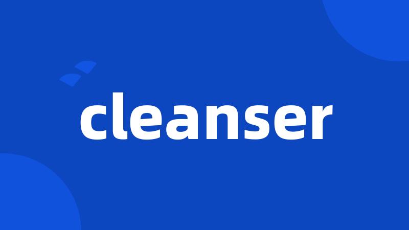 cleanser