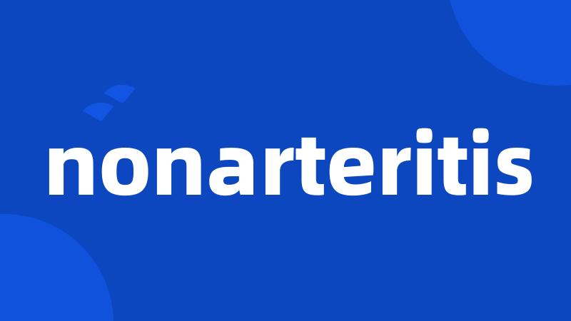 nonarteritis