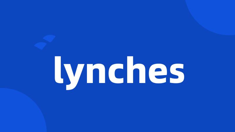 lynches