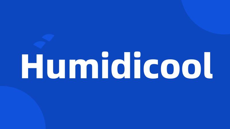 Humidicool