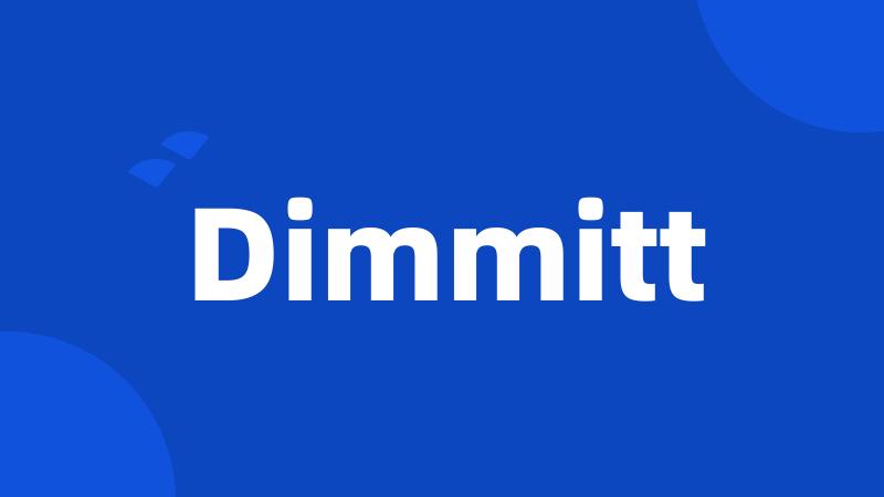 Dimmitt