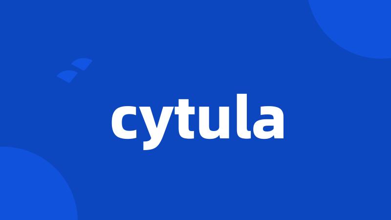 cytula