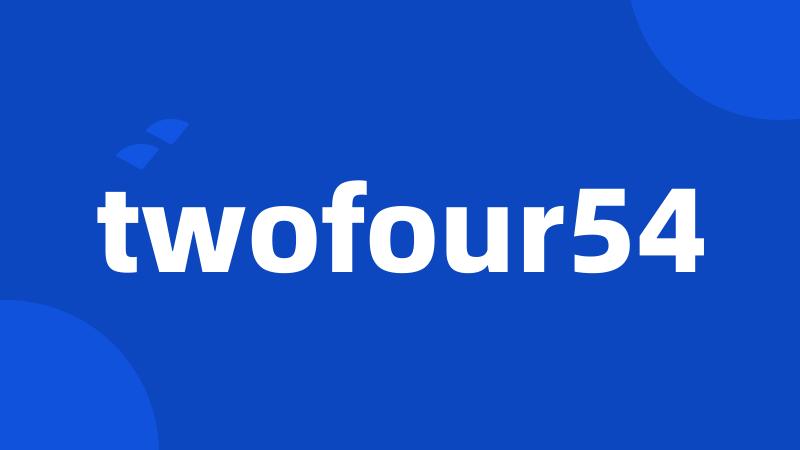 twofour54