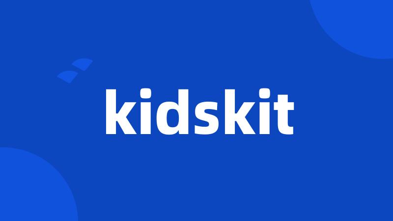 kidskit