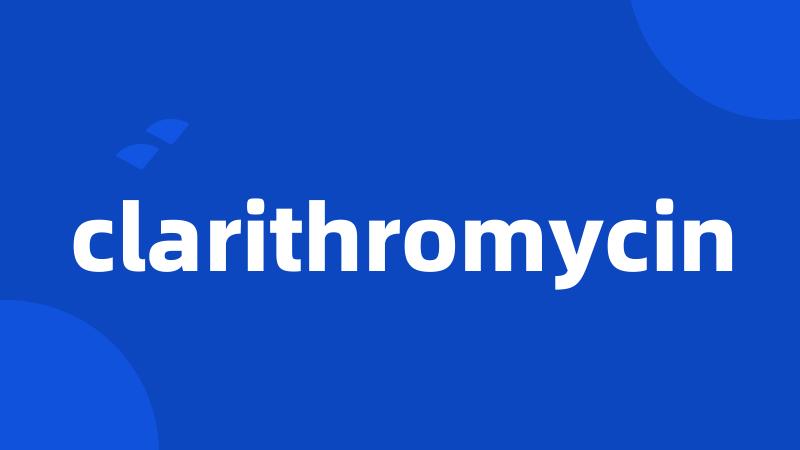 clarithromycin