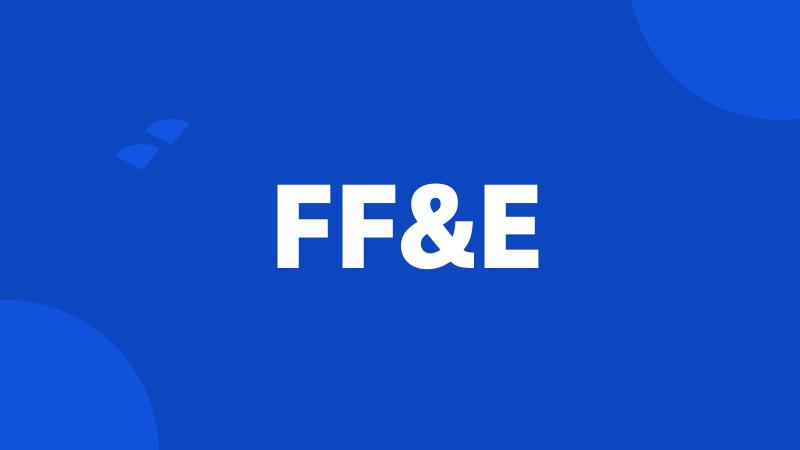 FF&E