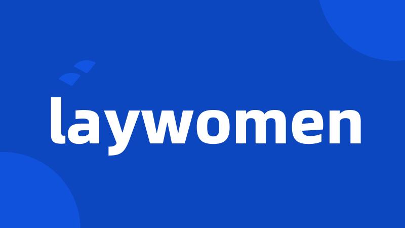 laywomen