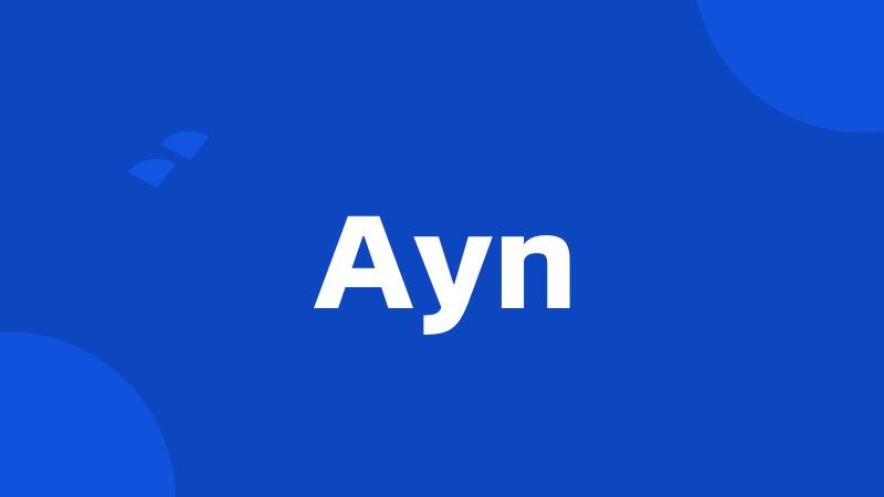 Ayn