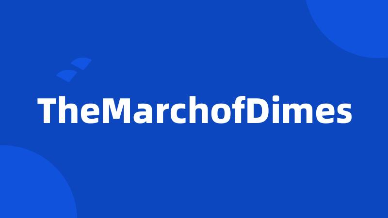 TheMarchofDimes