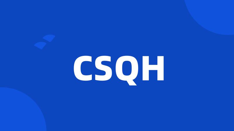 CSQH