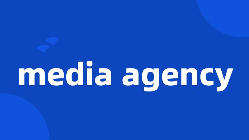 media agency