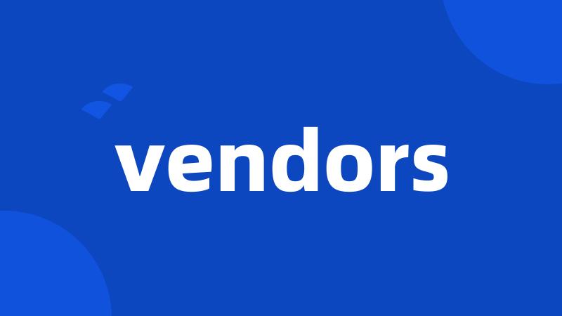 vendors