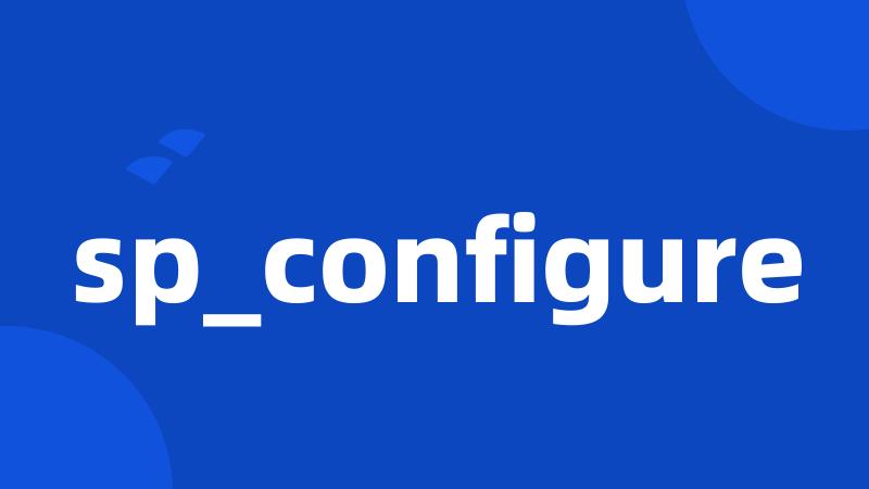 sp_configure