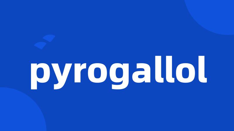 pyrogallol