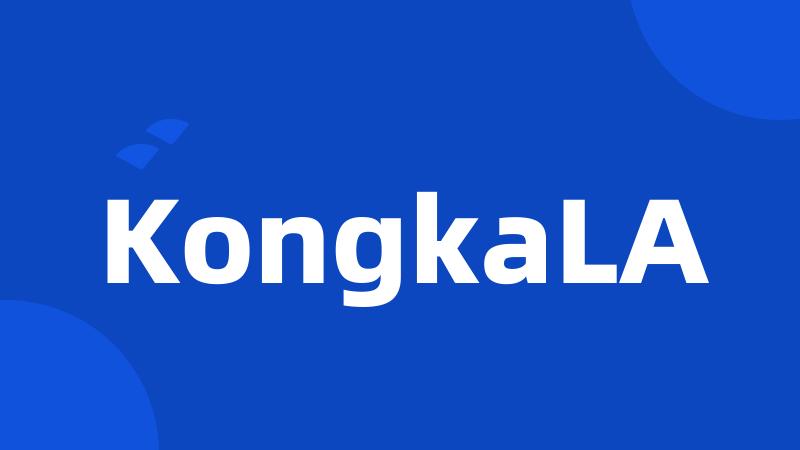 KongkaLA