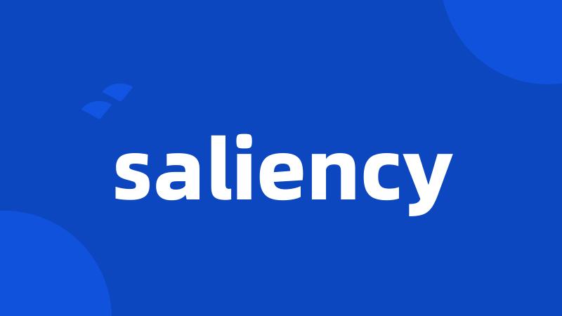 saliency