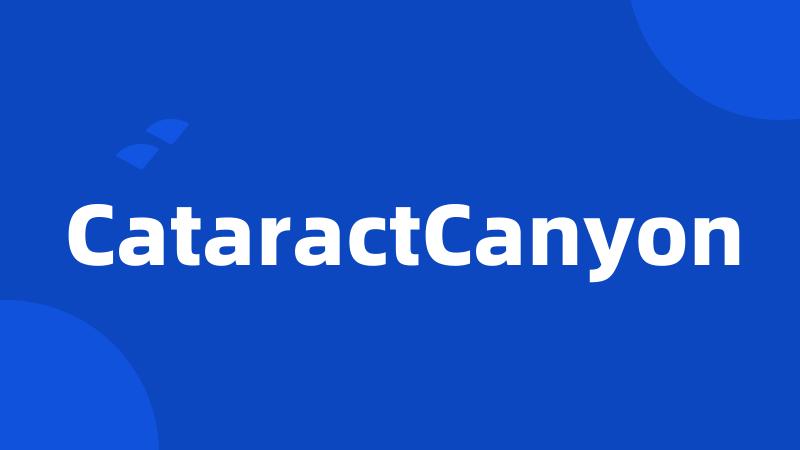 CataractCanyon