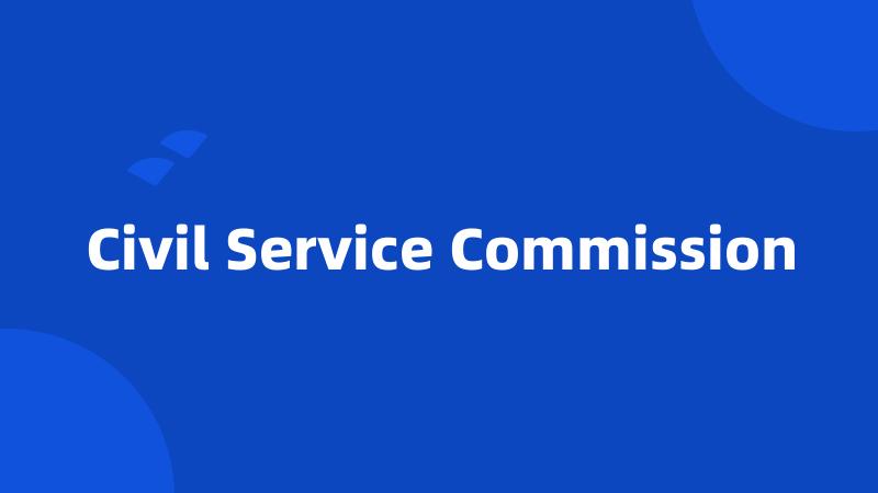 Civil Service Commission