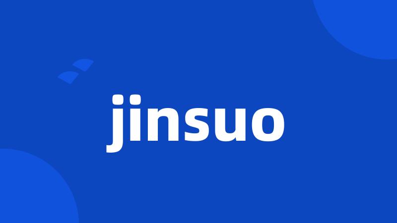 jinsuo