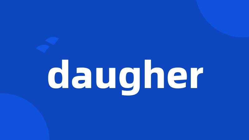 daugher