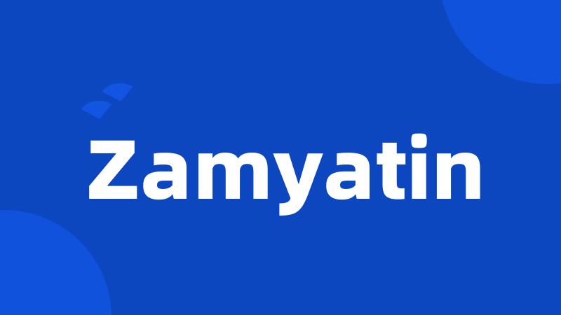 Zamyatin