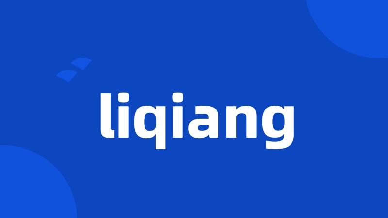 liqiang