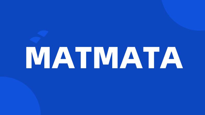 MATMATA