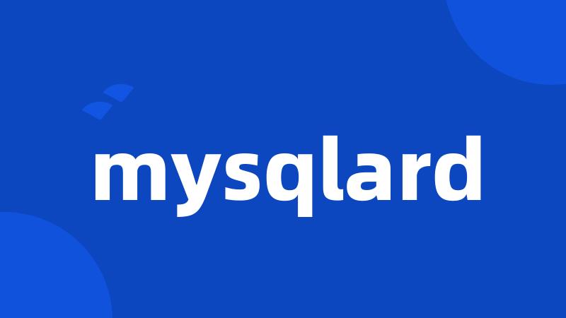 mysqlard