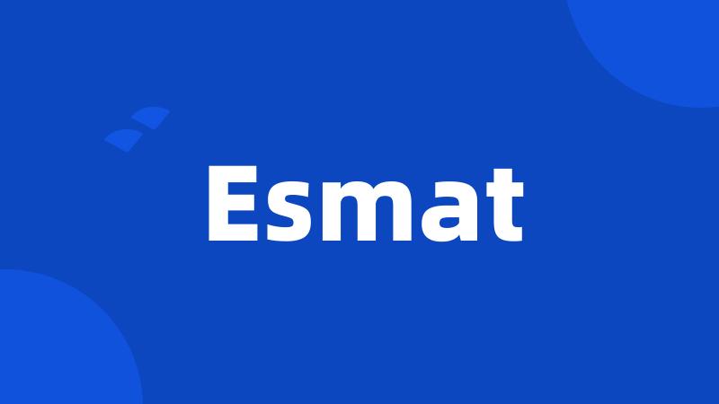 Esmat