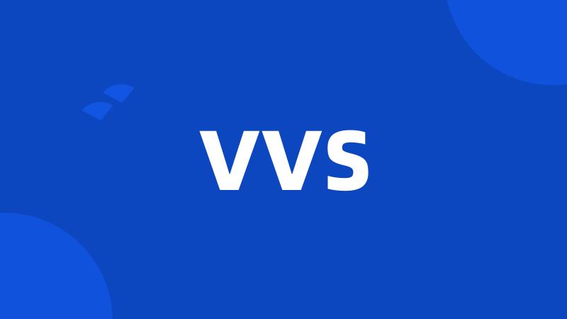 VVS