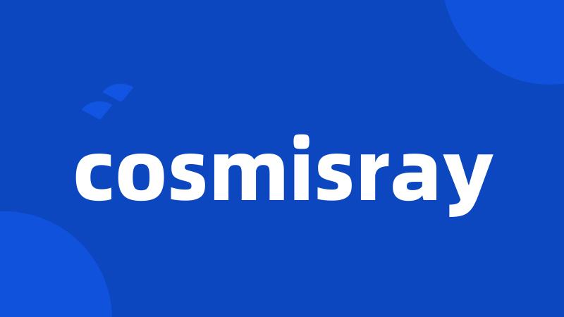 cosmisray