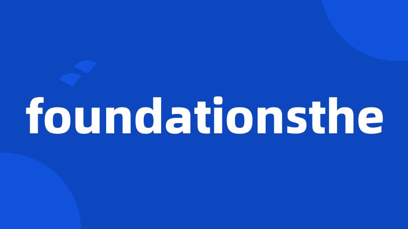 foundationsthe