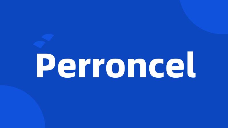 Perroncel