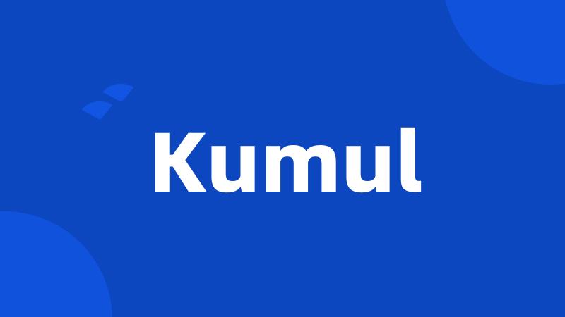 Kumul